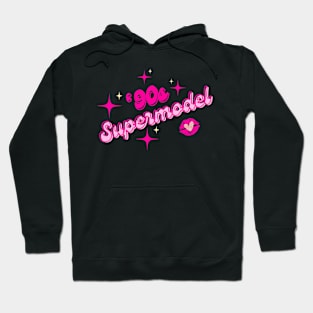 90s supermodel Hoodie